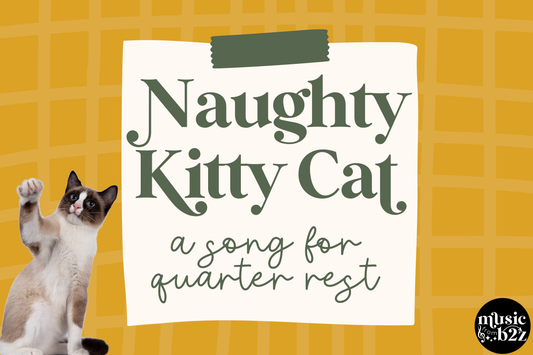 Naughty Kitty Cat - A Song to Teach Quarter Rest