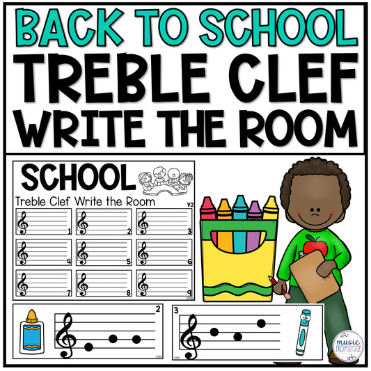 Back to School Treble Clef Music Write the Room Game & Scavenger Hunt