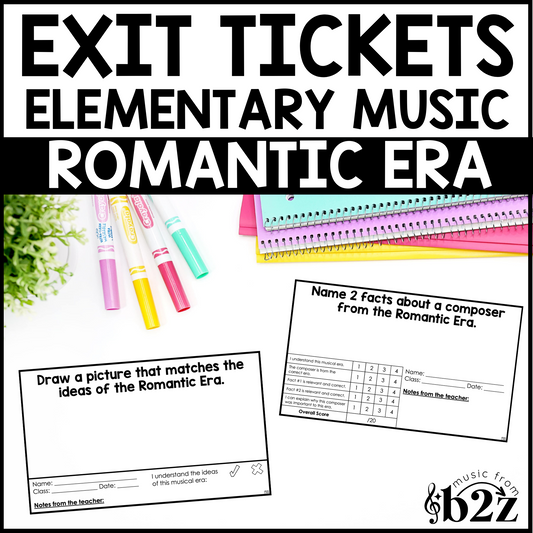 Romantic Musical Era Exit Tickets & Rubrics Editable Elementary Music Assessment